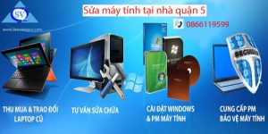 Sửa chữa laptop tại nhà quận 5