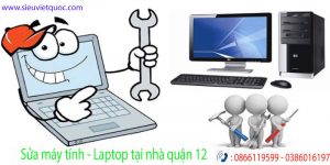 Sửa laptop quận 12