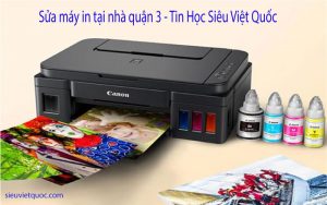 Sửa máy in tại nhà quận 3